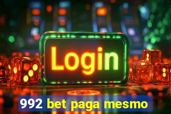 992 bet paga mesmo